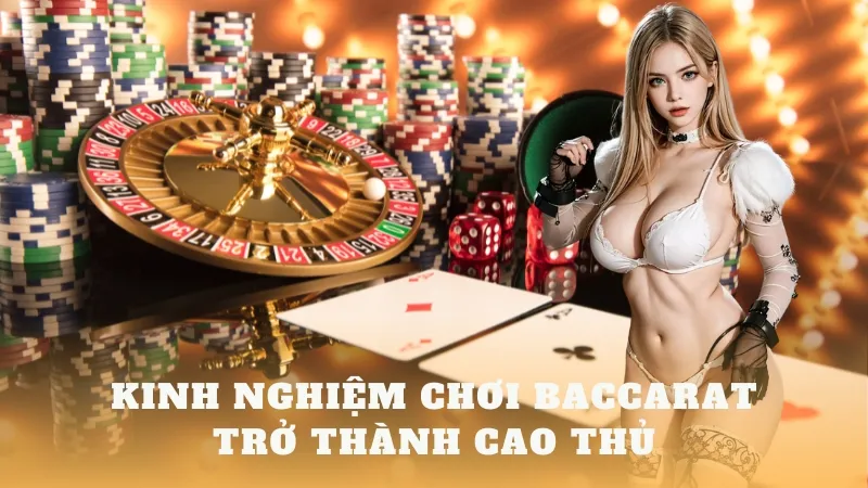 Kinh nghiệm chơi baccarat hàng đầu với khả năng thắng lớn - bikiepgamebai.info